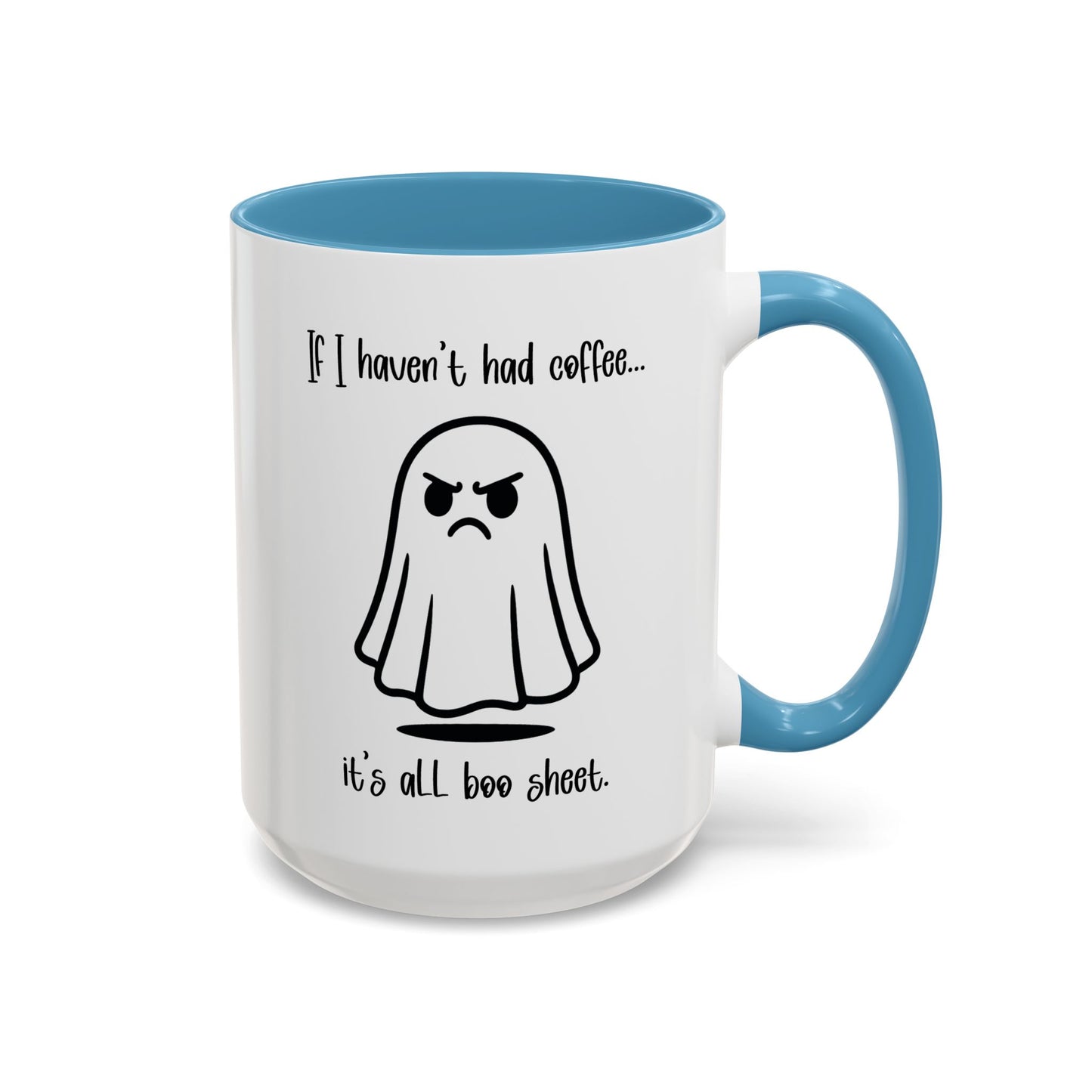 Funny Ghost Coffee Mug - A Morning Without Coffee is Boo Sheet, Funny Halloween Gift