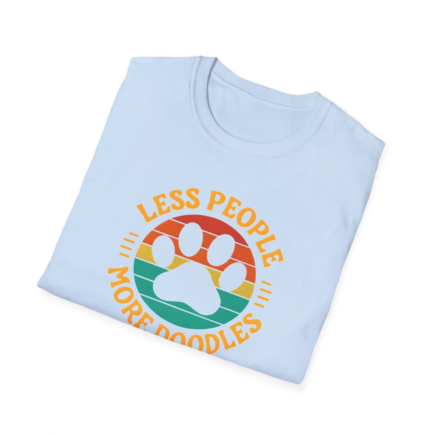 Less People More Doodles. Unisex T-Shirt, Casual Gift, Pet Lover Apparel, Art Lover T-Shirt, Fun Everyday Wear, Quirky Tee