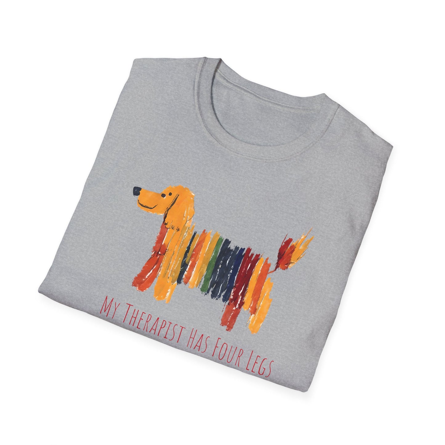 My Therapist Has Four Legs, Dog Therapy Unisex T-Shirt, Gift for Dog Lovers, Pet Therapy Tee, Animal Lover Apparel, Cute Dog Shirt