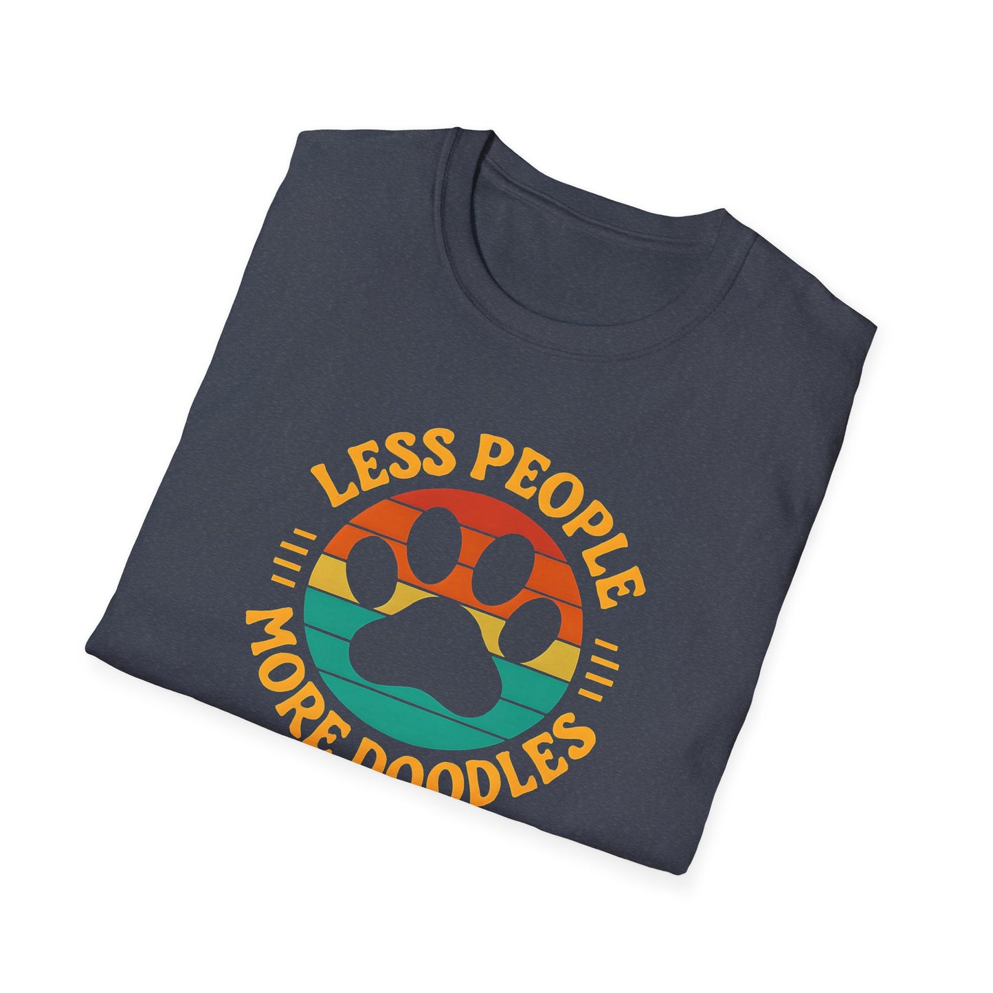 Less People More Doodles. Unisex T-Shirt, Casual Gift, Pet Lover Apparel, Art Lover T-Shirt, Fun Everyday Wear, Quirky Tee