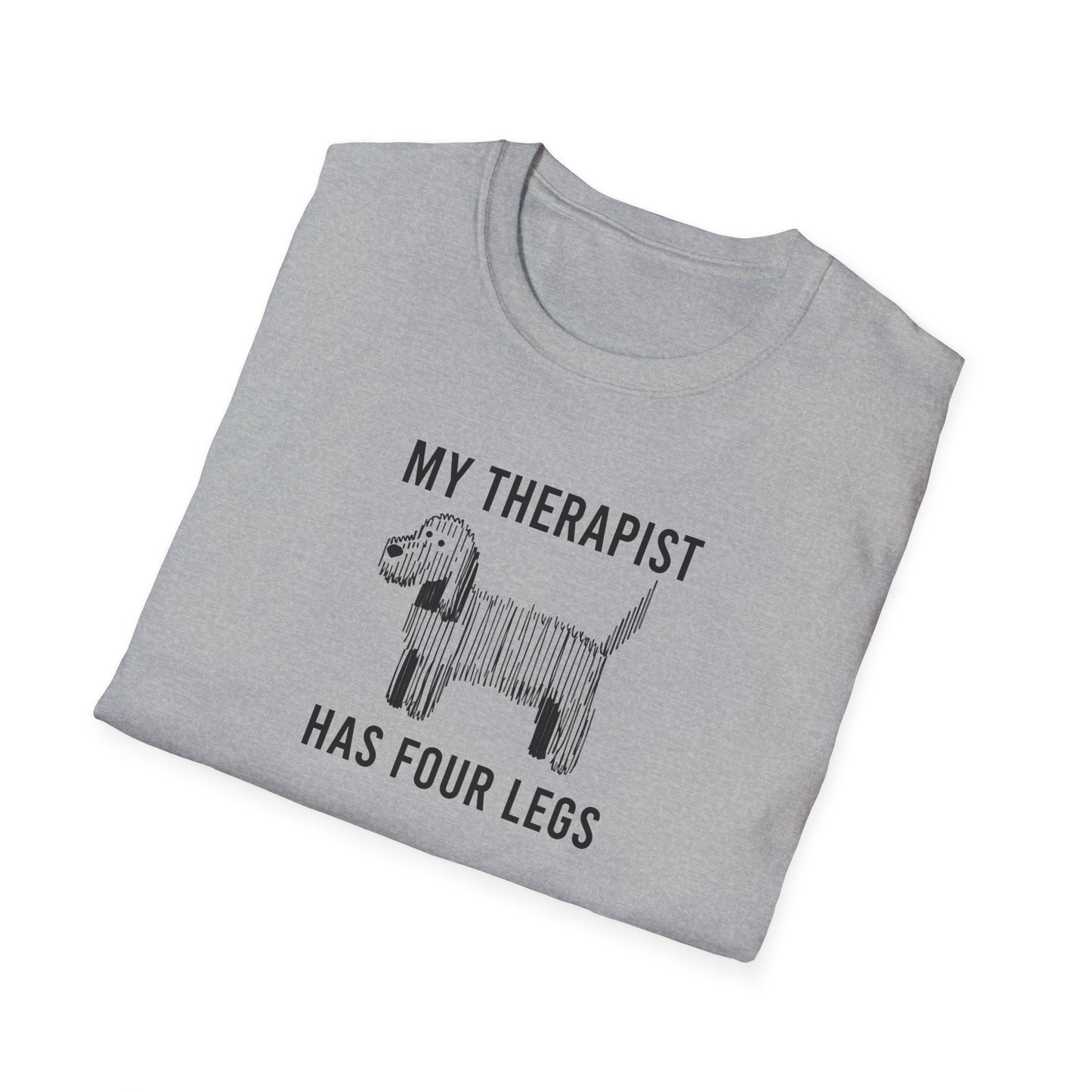My Therapist Has Four Legs, Unisex Dog T-Shirt, Funny Animal Tee, Pet Lover Gift, Canine Support Shirt, Dog Mom Shirt