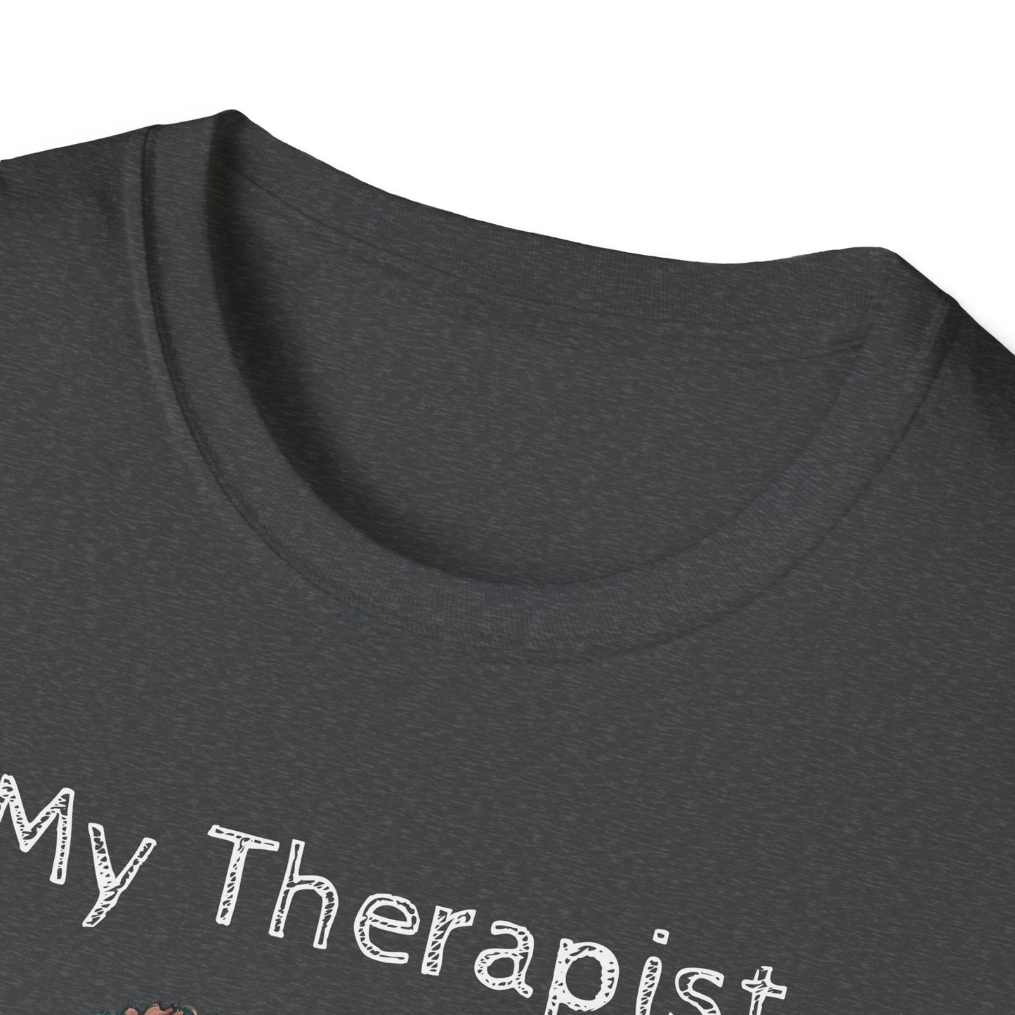 My Therapist Has Four Legs. Funny Dog Lover T-Shirt, Perfect Gift for Pet Owners, Animal Lover Shirt, Dog Mom Gift