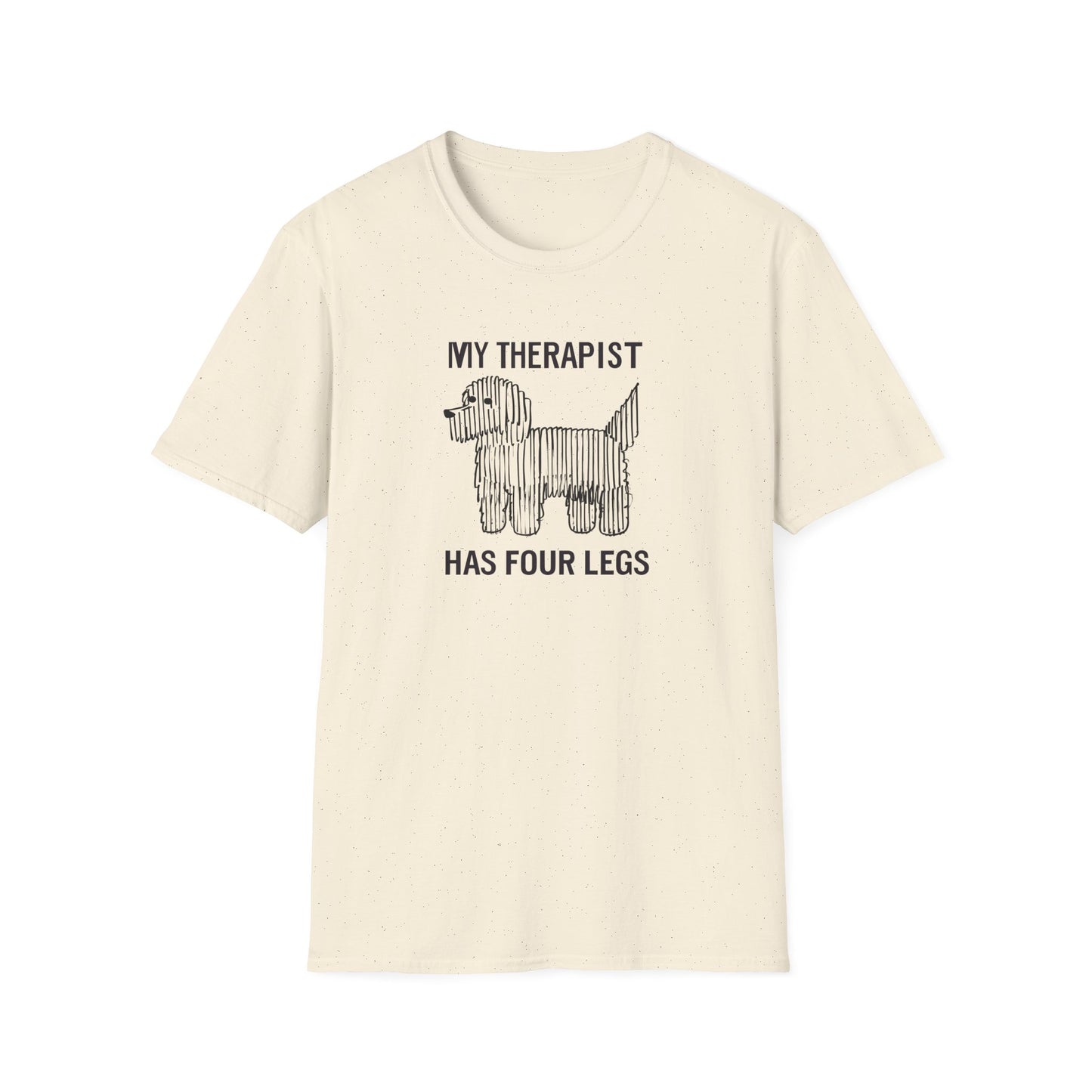 My Therapist Has Four Legs, Dog Therapist T-Shirt for Pet Lovers, Unisex Softstyle Tee, Funny Dog Lover Gift, Pet Owner Apparel