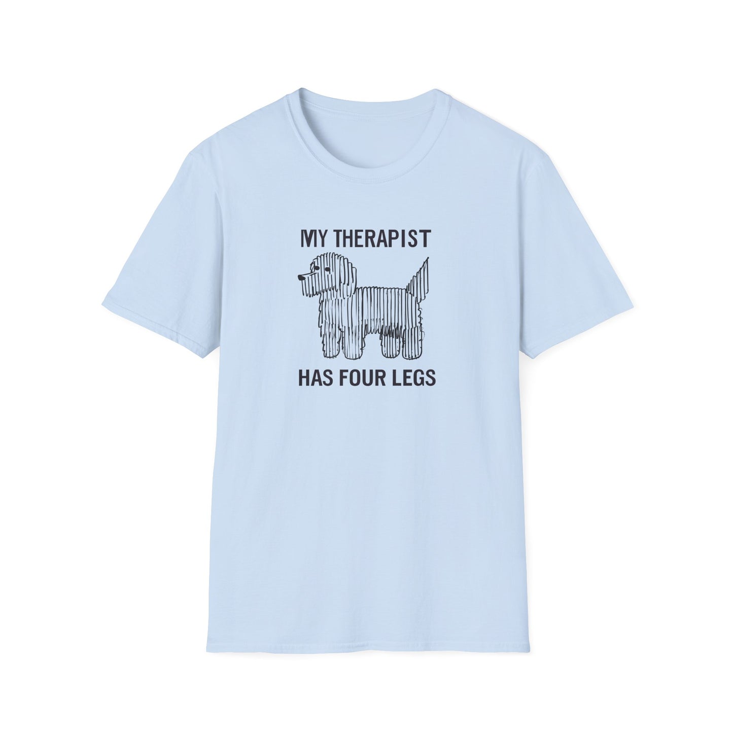 My Therapist Has Four Legs, Dog Therapist T-Shirt for Pet Lovers, Unisex Softstyle Tee, Funny Dog Lover Gift, Pet Owner Apparel