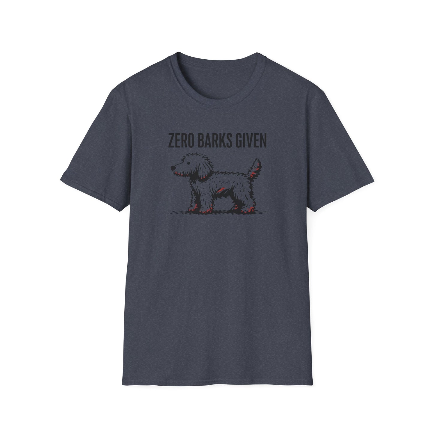 Funny Dog Lover T-Shirt: Zero Barks Given, Pet Owner Gift, Casual Wear, Animal Lover Top, Gift for Dog Moms