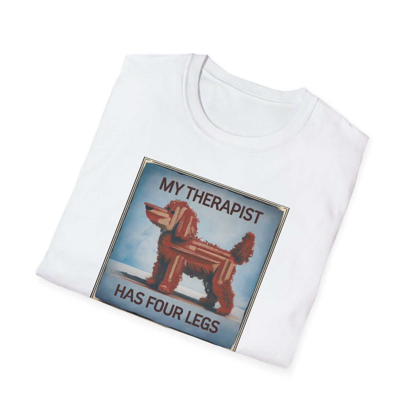 My Therapist Has Four Legs, Funny Dog Lover T-Shirt, Pet Owner Gift, Casual Wear, Dog Mom Shirt, Humorous T-Shirt