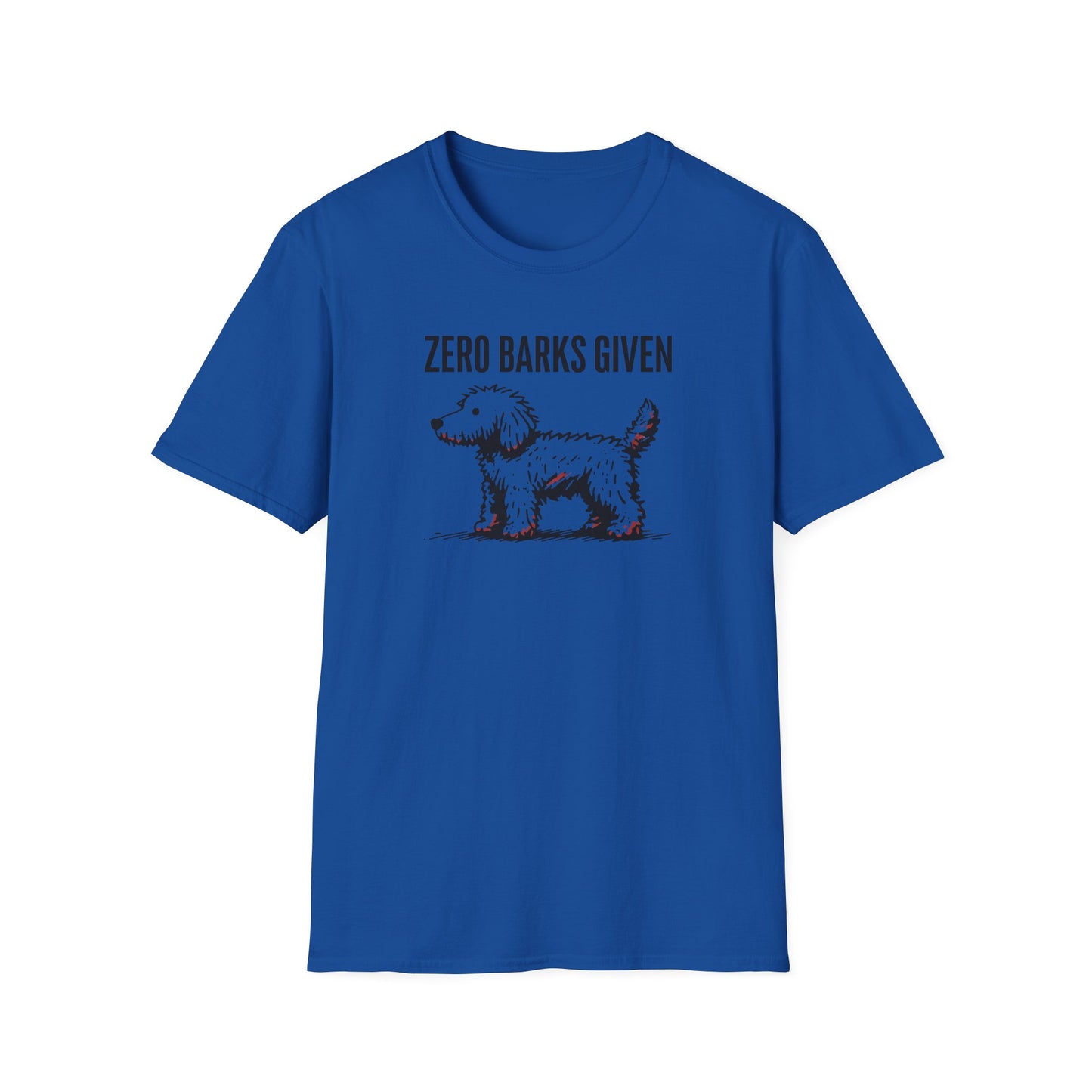 Funny Dog Lover T-Shirt: Zero Barks Given, Pet Owner Gift, Casual Wear, Animal Lover Top, Gift for Dog Moms