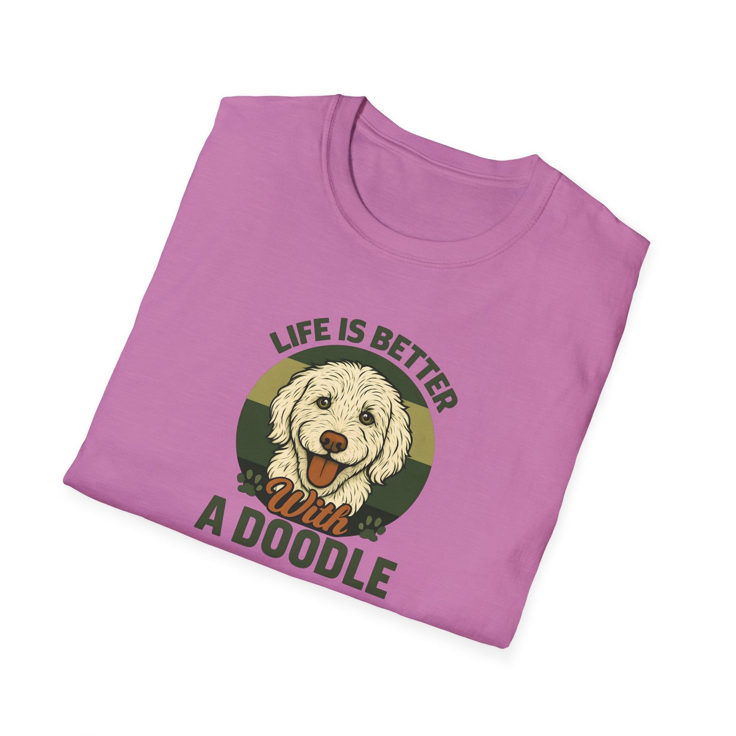 Life is Better with a Doodle, T-Shirt for Dog Lovers, Cute Pet Tee, Unisex Graphic Tee, Gift for Dog Parents, Animal Lovers Apparel
