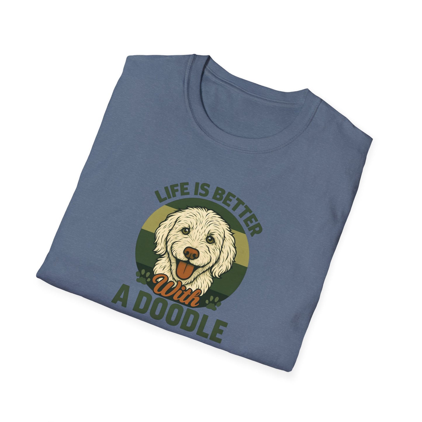 Life is Better with a Doodle, T-Shirt for Dog Lovers, Cute Pet Tee, Unisex Graphic Tee, Gift for Dog Parents, Animal Lovers Apparel