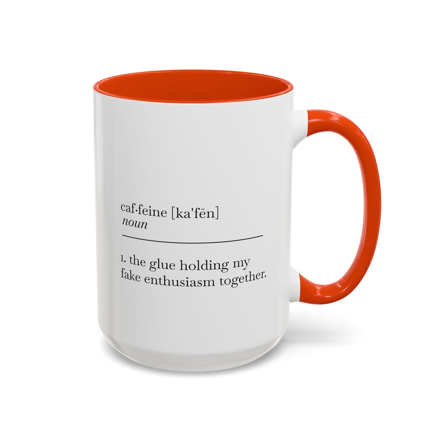 Motivational Coffee Mug - "Caf.feine" - 11oz & 15oz