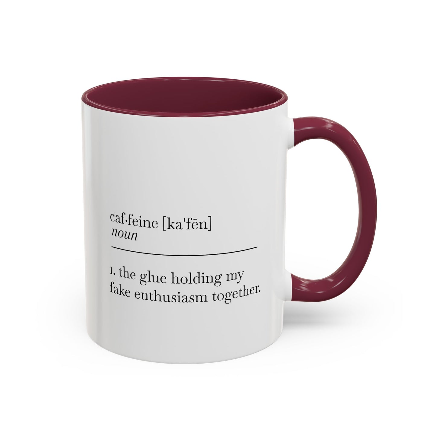 Motivational Coffee Mug - "Caf.feine" - 11oz & 15oz