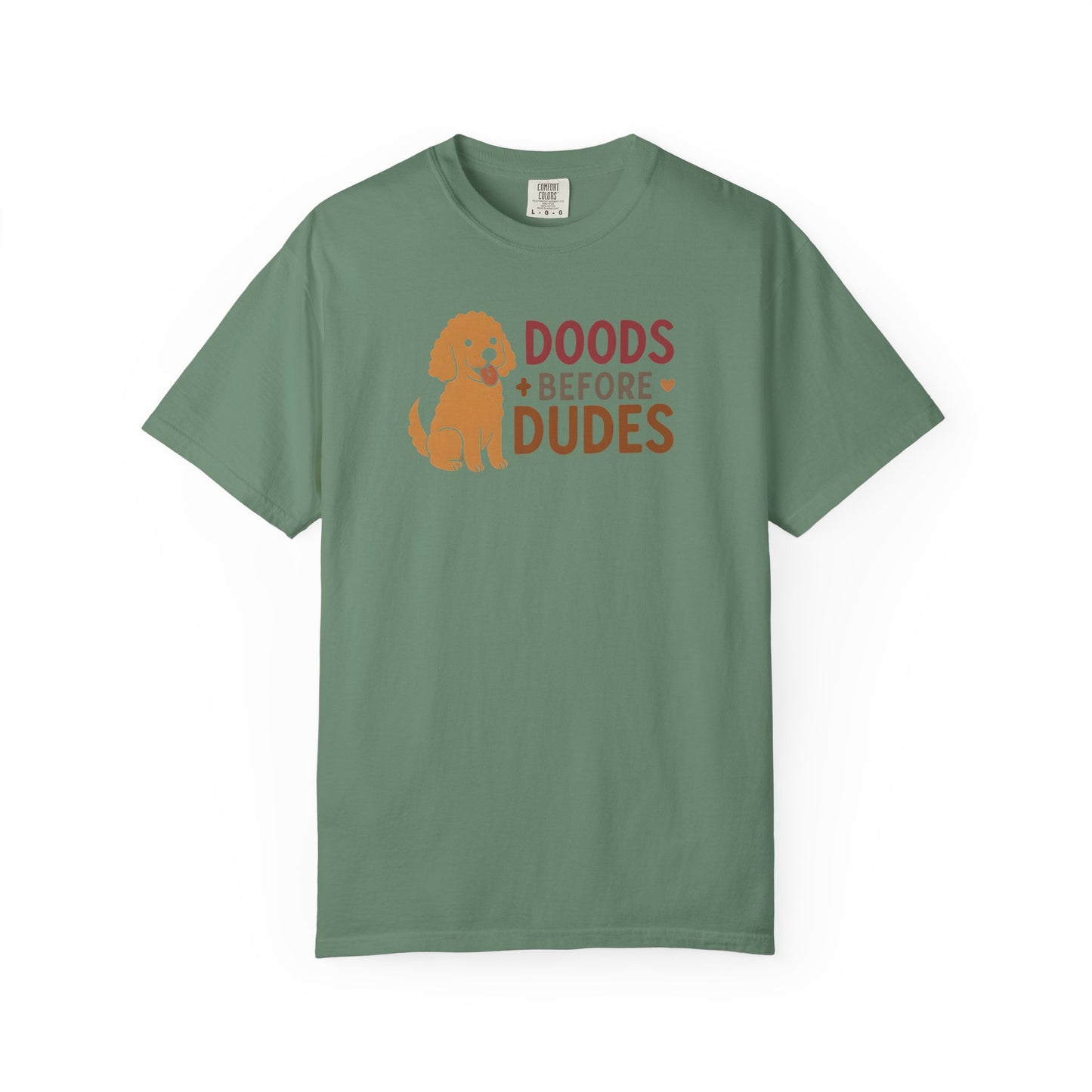 Doods Before Dudes Shirt, Fun Dog Lover T-Shirt, Unisex Tee for Pet Owners, Casual Apparel for Dog Lovers, Great Gift for Dog Moms