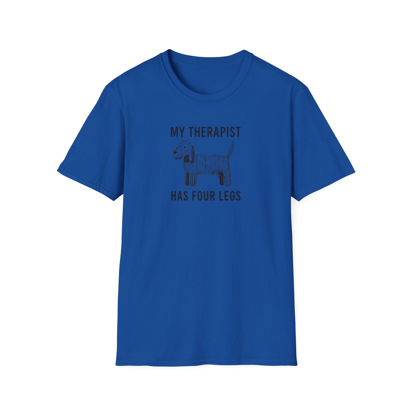 My Therapist Has Four Legs, Unisex Dog T-Shirt, Funny Animal Tee, Pet Lover Gift, Canine Support Shirt, Dog Mom Shirt