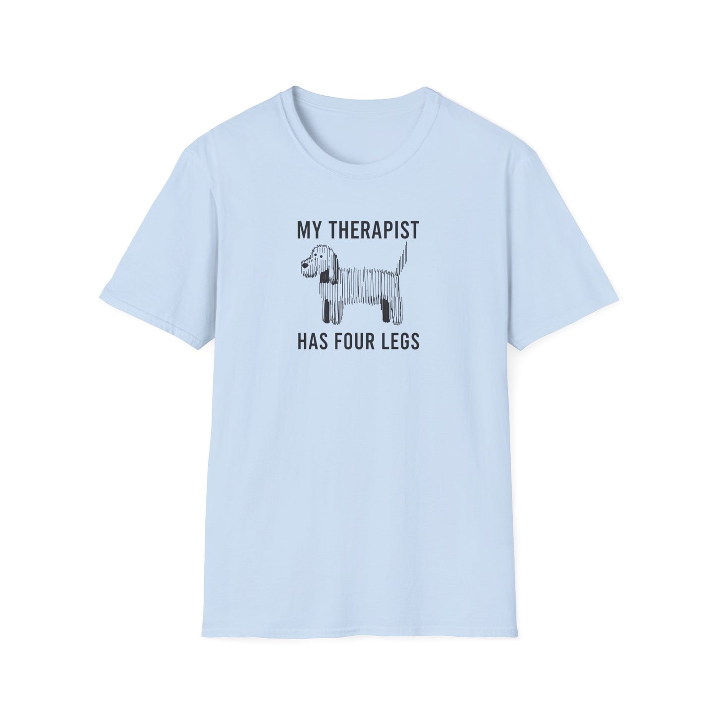My Therapist Has Four Legs, Unisex Dog T-Shirt, Funny Animal Tee, Pet Lover Gift, Canine Support Shirt, Dog Mom Shirt