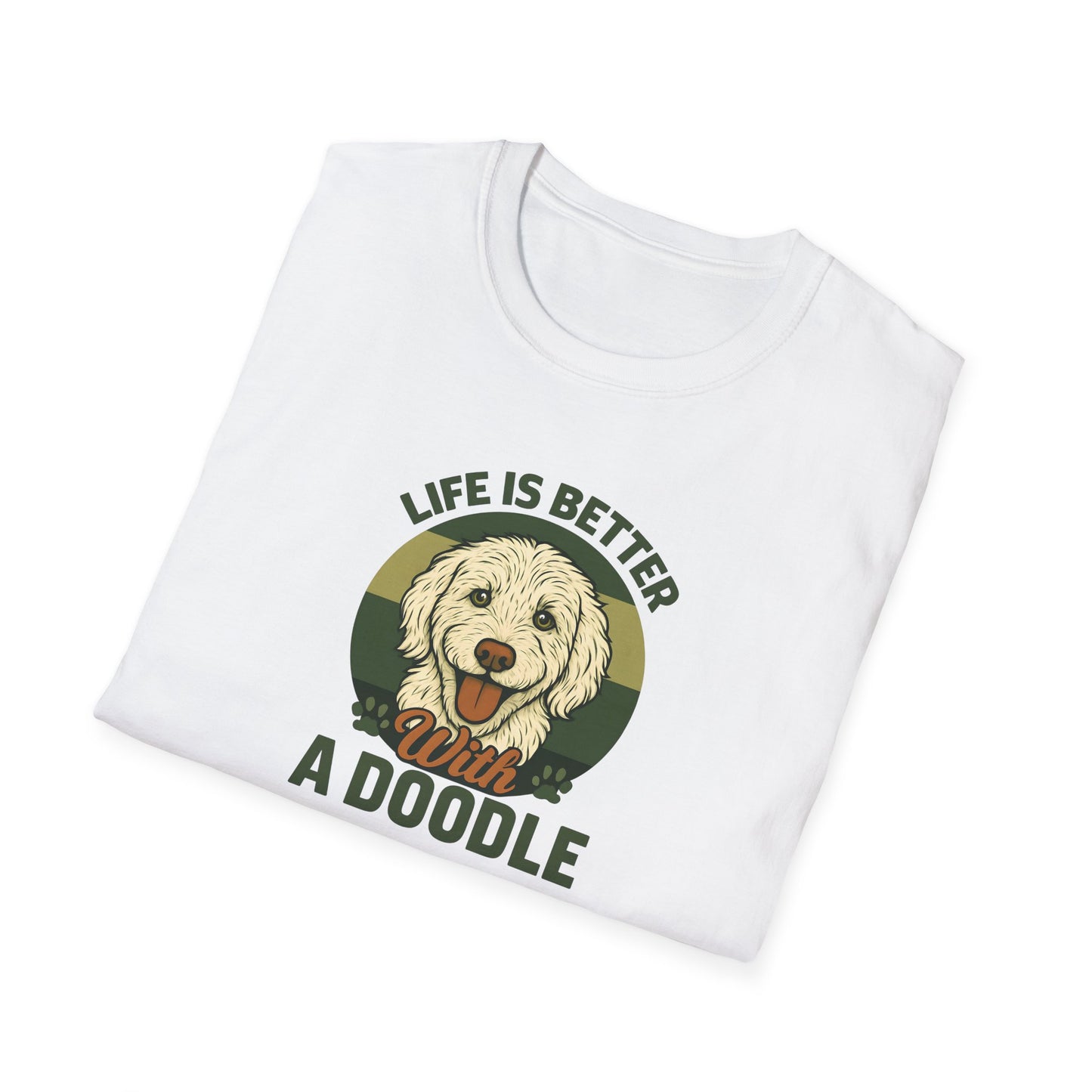 Life is Better with a Doodle, T-Shirt for Dog Lovers, Cute Pet Tee, Unisex Graphic Tee, Gift for Dog Parents, Animal Lovers Apparel