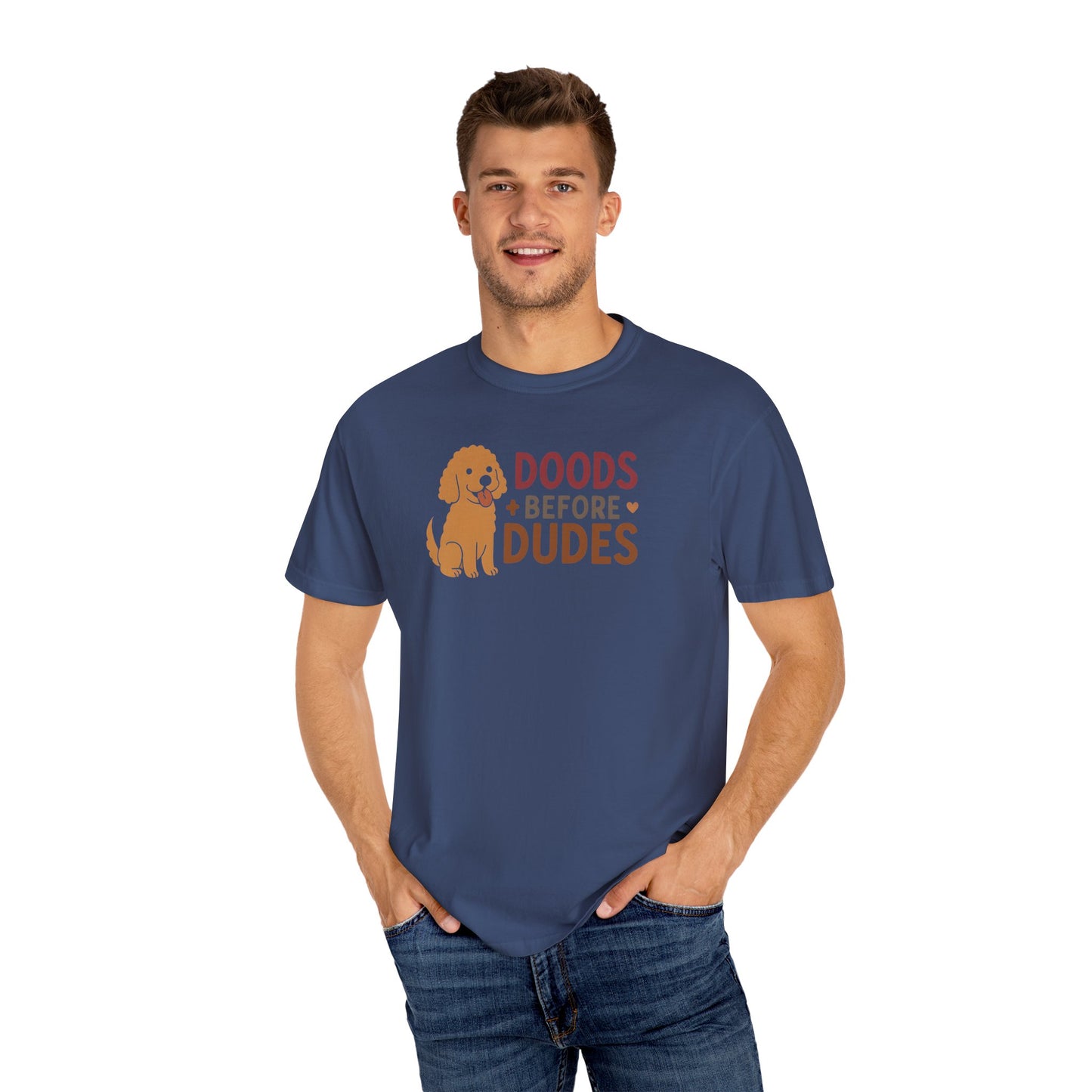 Doods Before Dudes Shirt, Fun Dog Lover T-Shirt, Unisex Tee for Pet Owners, Casual Apparel for Dog Lovers, Great Gift for Dog Moms