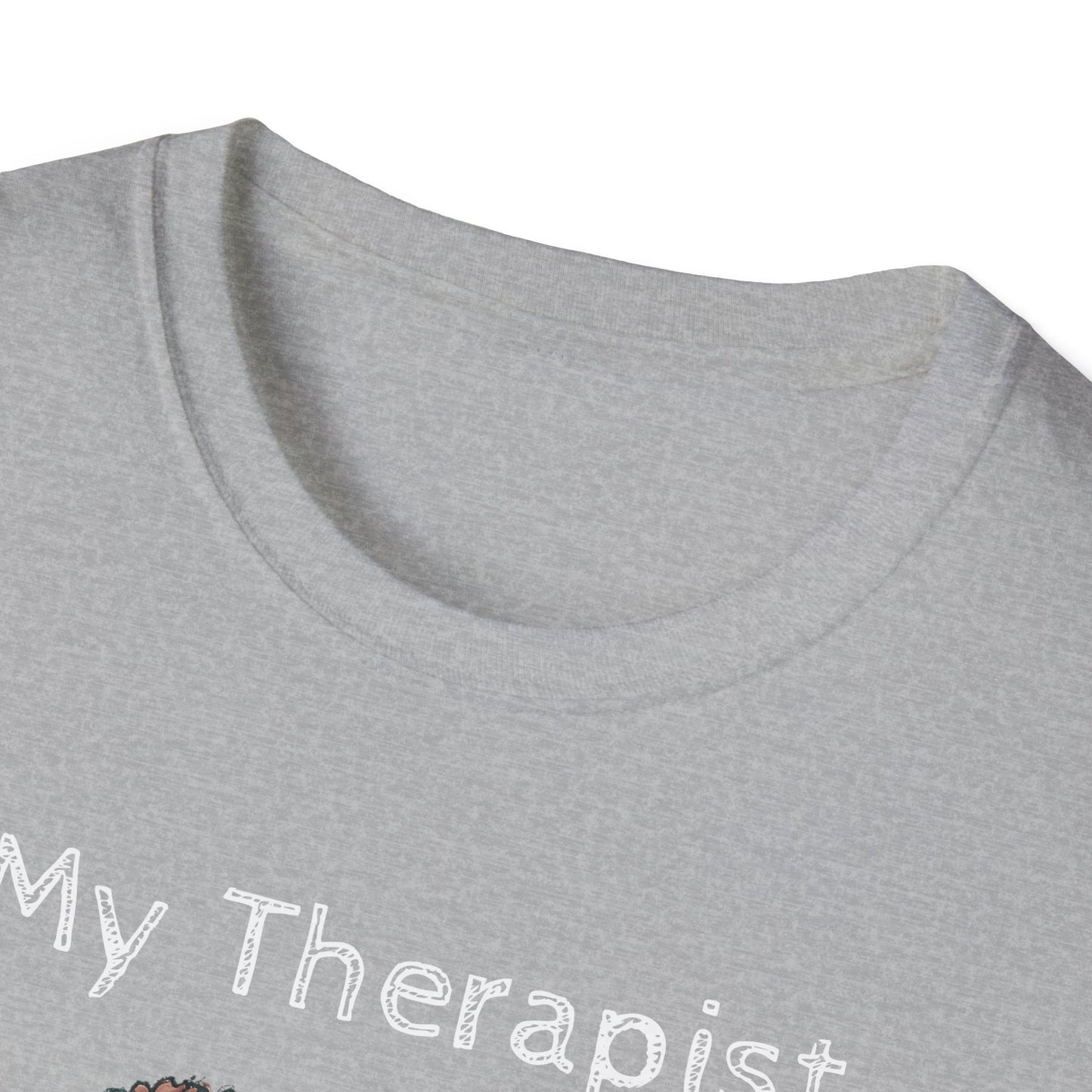 My Therapist Has Four Legs. Funny Dog Lover T-Shirt, Perfect Gift for Pet Owners, Animal Lover Shirt, Dog Mom Gift