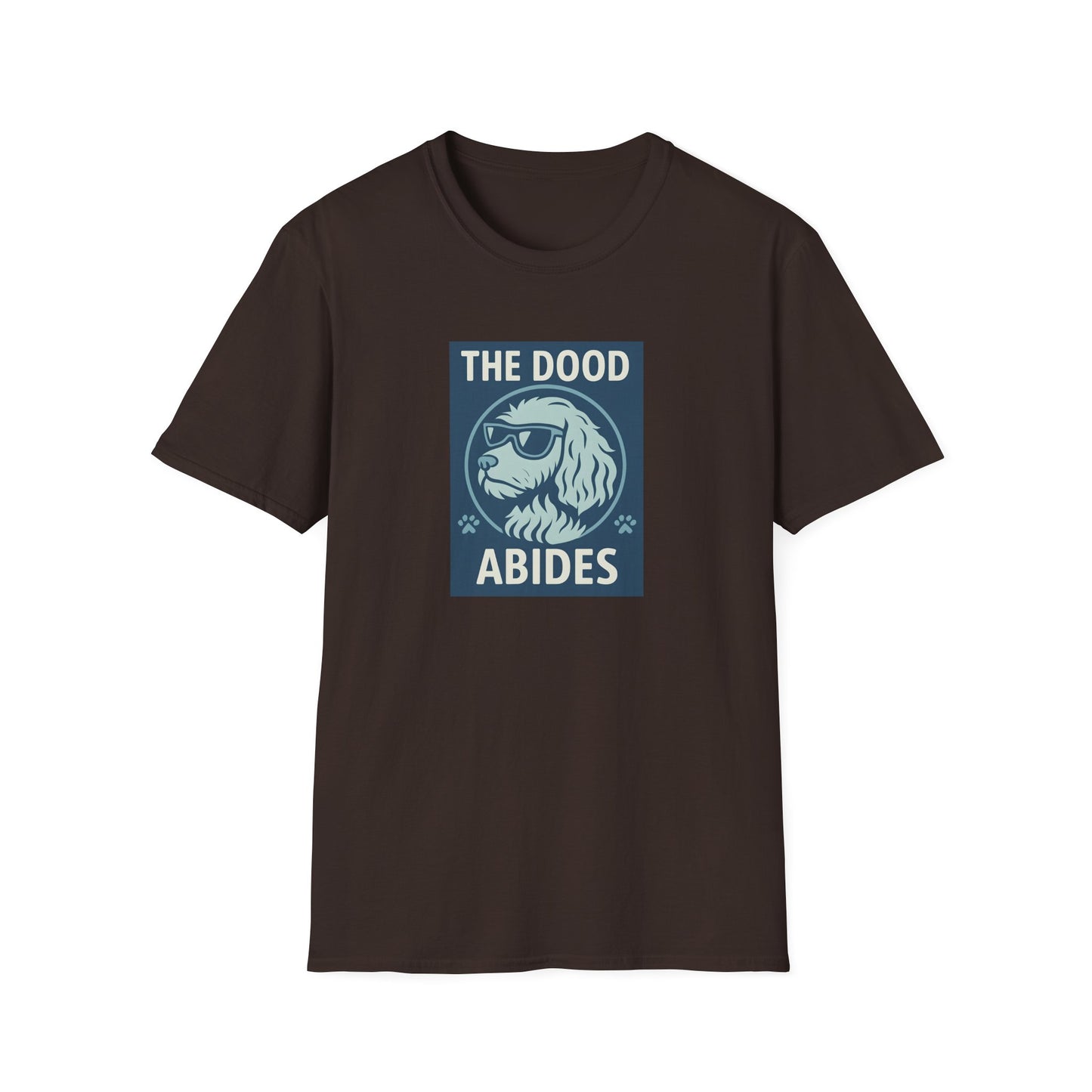 The Dood Abides Unisex Tee, Funny Pet Lover Shirt, Gift for Dog Dads