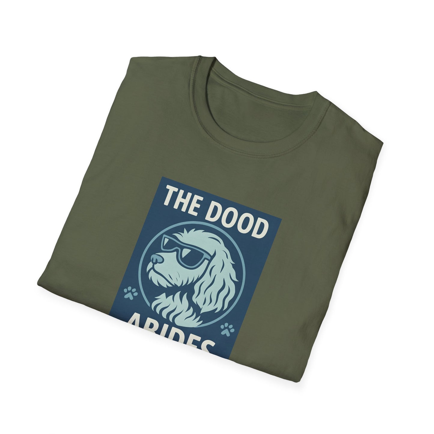 The Dood Abides Unisex Tee, Funny Pet Lover Shirt, Gift for Dog Dads