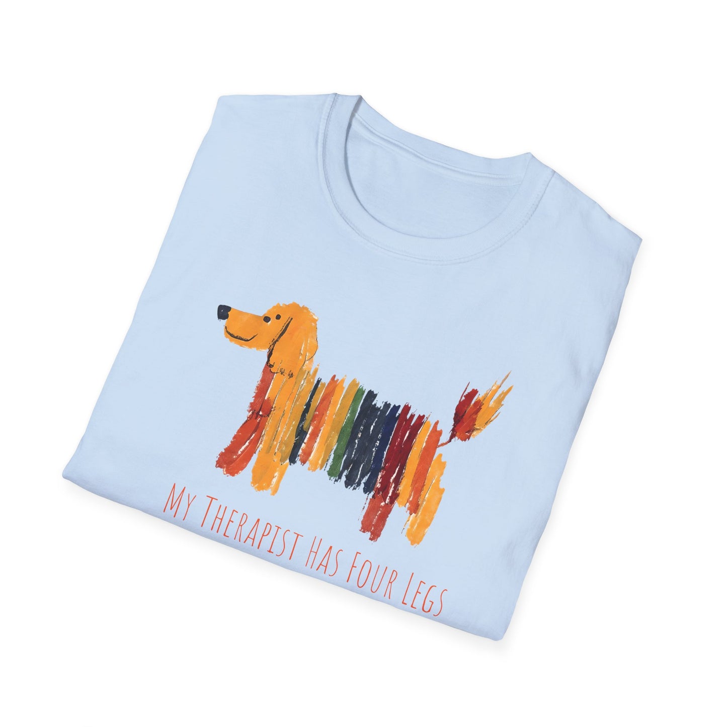 My Therapist Has Four Legs, Dog Therapy Unisex T-Shirt, Gift for Dog Lovers, Pet Therapy Tee, Animal Lover Apparel, Cute Dog Shirt