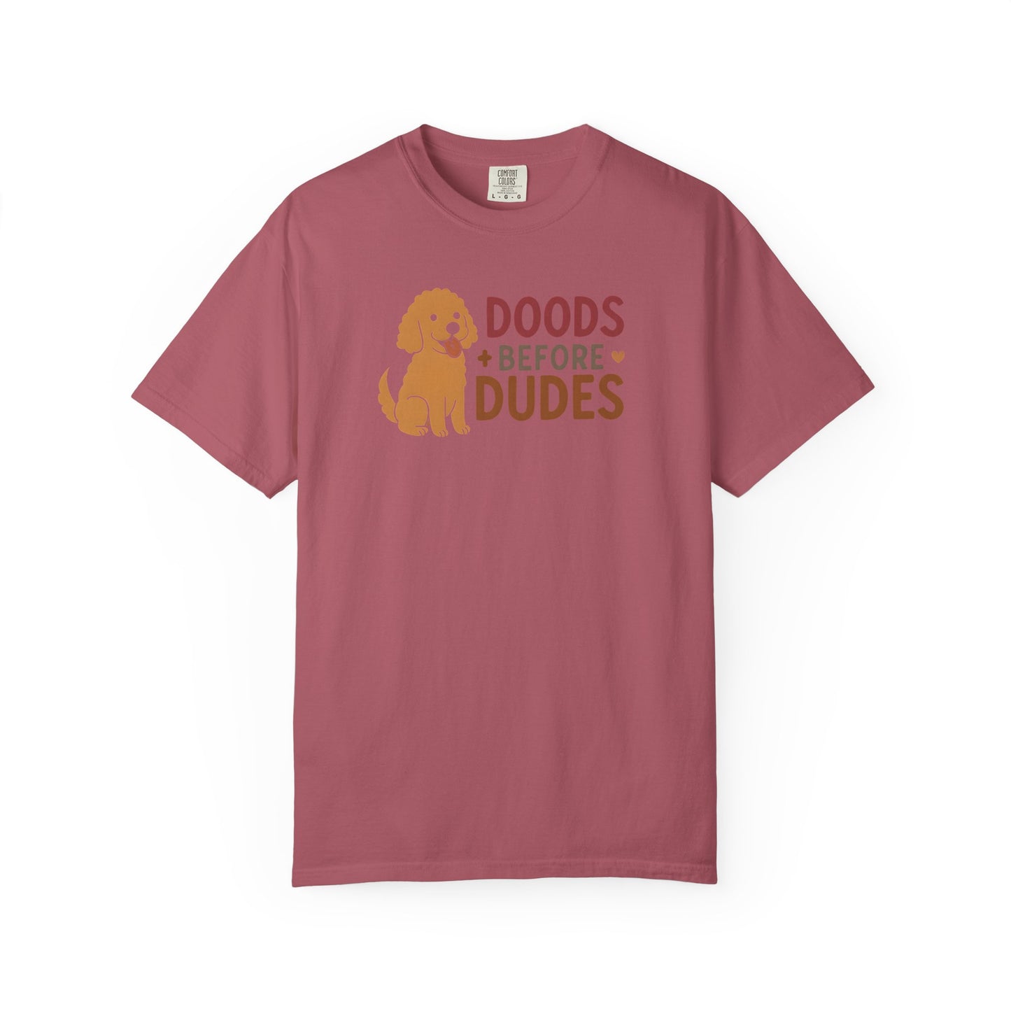 Doods Before Dudes Shirt, Fun Dog Lover T-Shirt, Unisex Tee for Pet Owners, Casual Apparel for Dog Lovers, Great Gift for Dog Moms