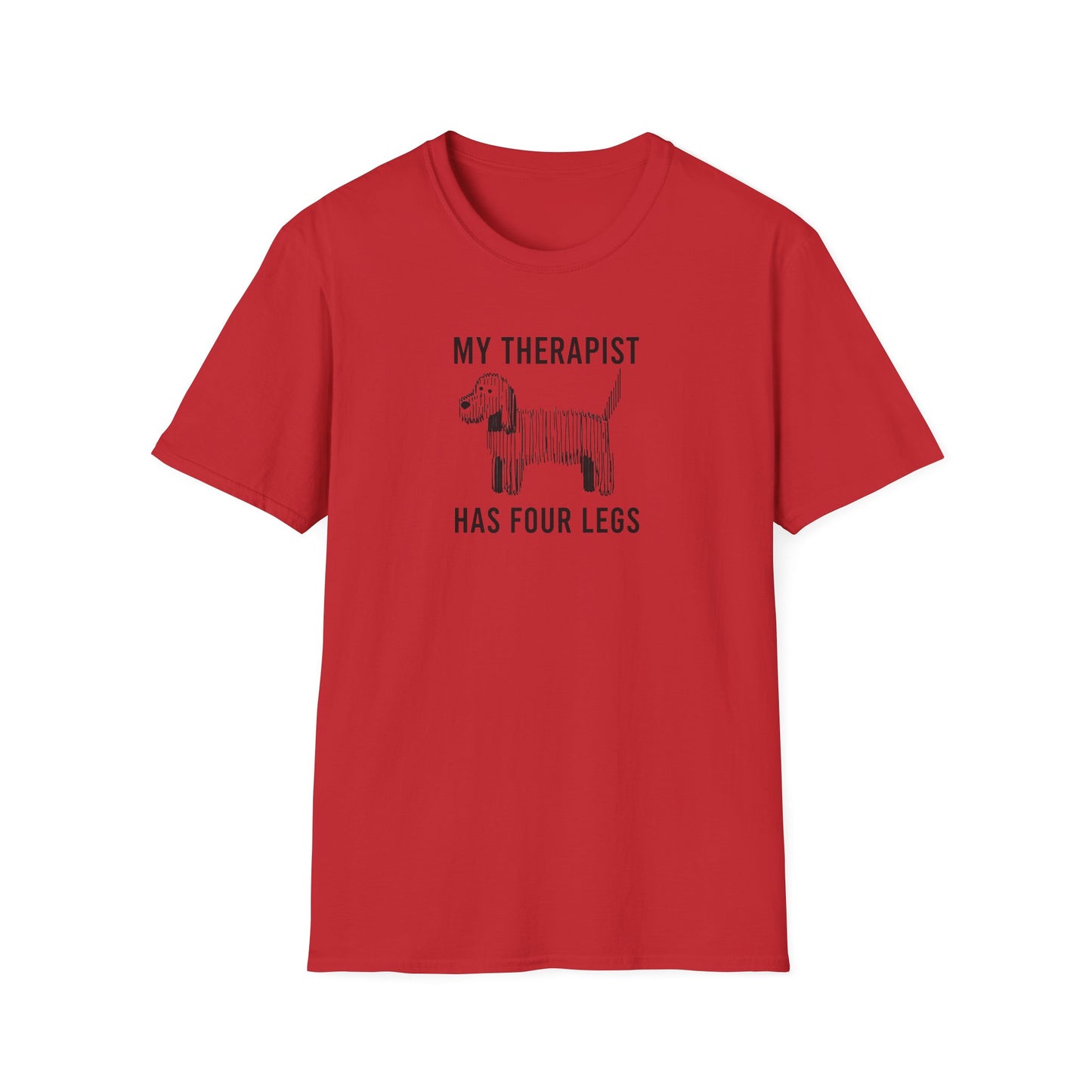 My Therapist Has Four Legs, Unisex Dog T-Shirt, Funny Animal Tee, Pet Lover Gift, Canine Support Shirt, Dog Mom Shirt