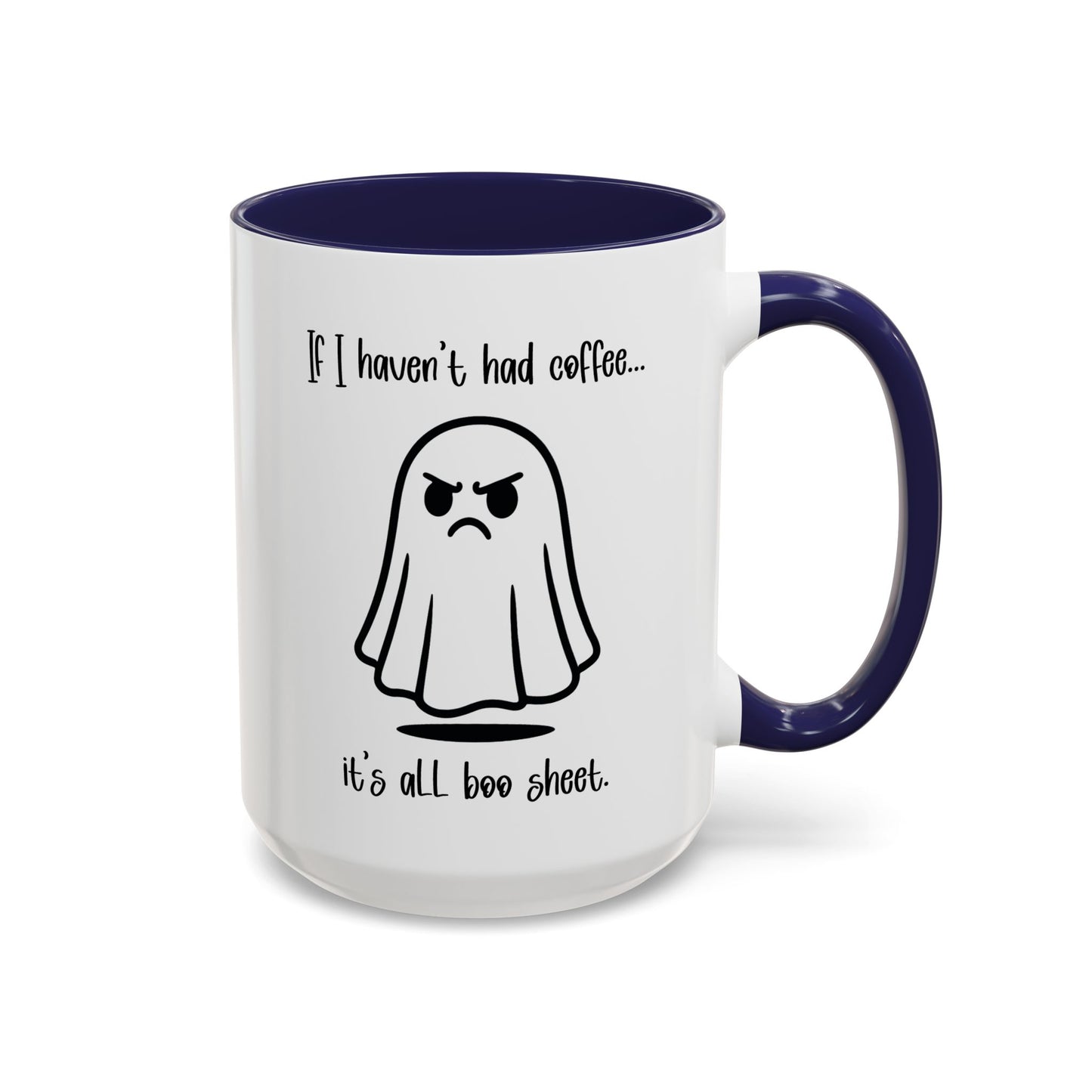 Funny Ghost Coffee Mug - A Morning Without Coffee is Boo Sheet, Funny Halloween Gift