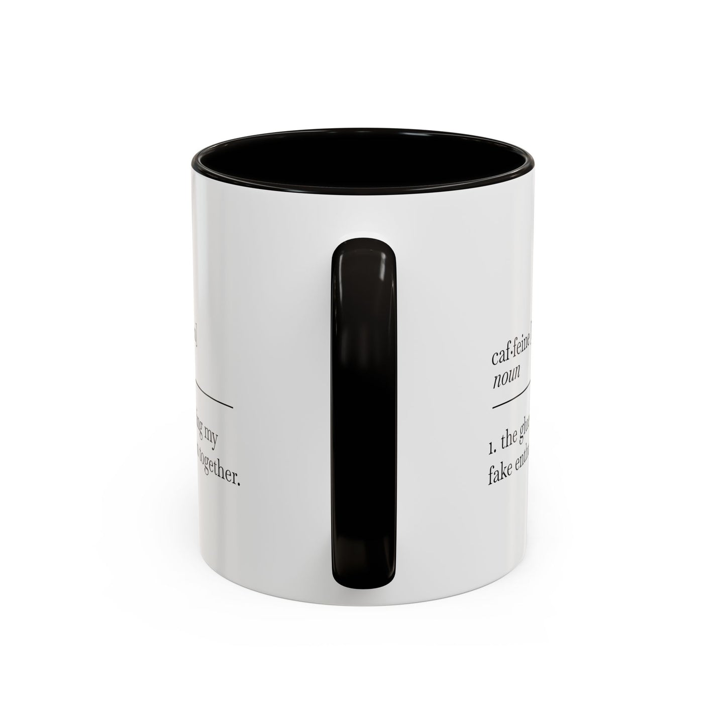 Motivational Coffee Mug - "Caf.feine" - 11oz & 15oz