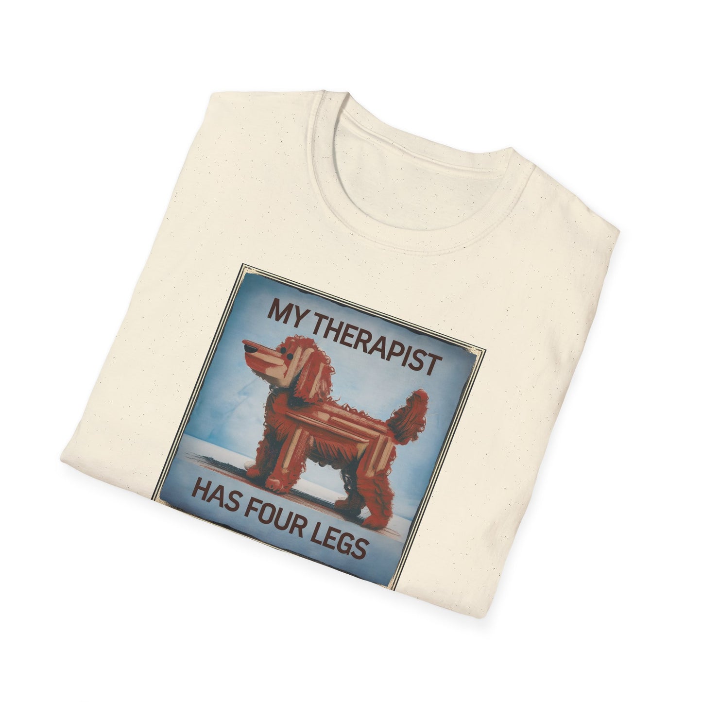 My Therapist Has Four Legs, Funny Dog Lover T-Shirt, Pet Owner Gift, Casual Wear, Dog Mom Shirt, Humorous T-Shirt