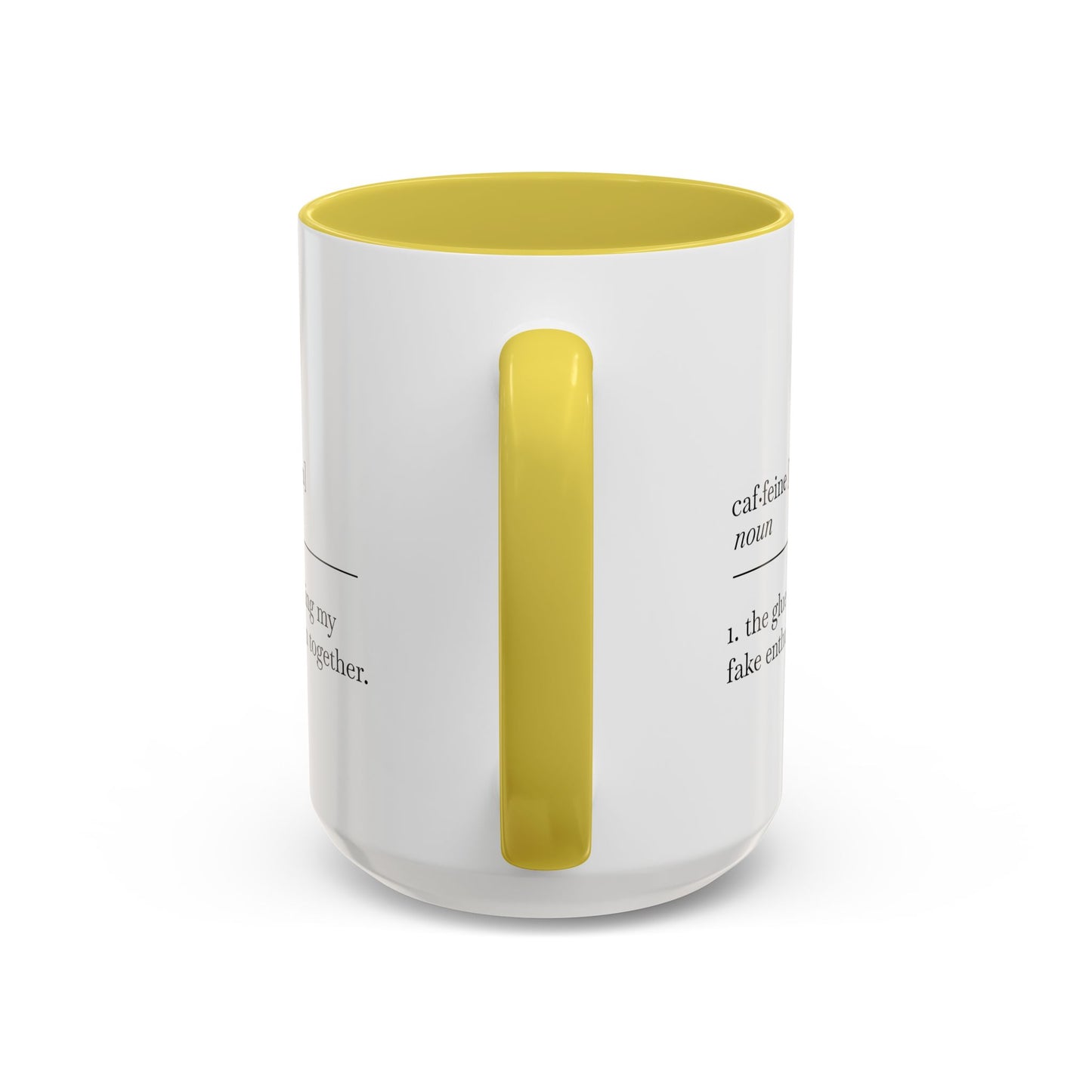 Motivational Coffee Mug - "Caf.feine" - 11oz & 15oz
