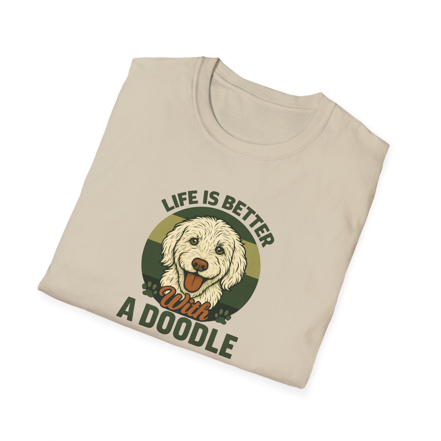 Life is Better with a Doodle, T-Shirt for Dog Lovers, Cute Pet Tee, Unisex Graphic Tee, Gift for Dog Parents, Animal Lovers Apparel