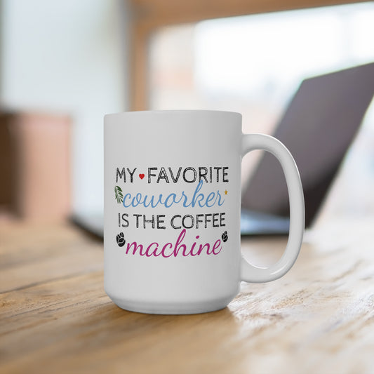 Coffee Lover 15oz Mug - Perfect Gift for Coworkers