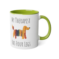 Funny Dog Lover Mug, Gift for Pet Owners, Therapist Gift, Animal Lover's Coffee Cup, Dog Therapy Mug, 11oz White Accent Mug