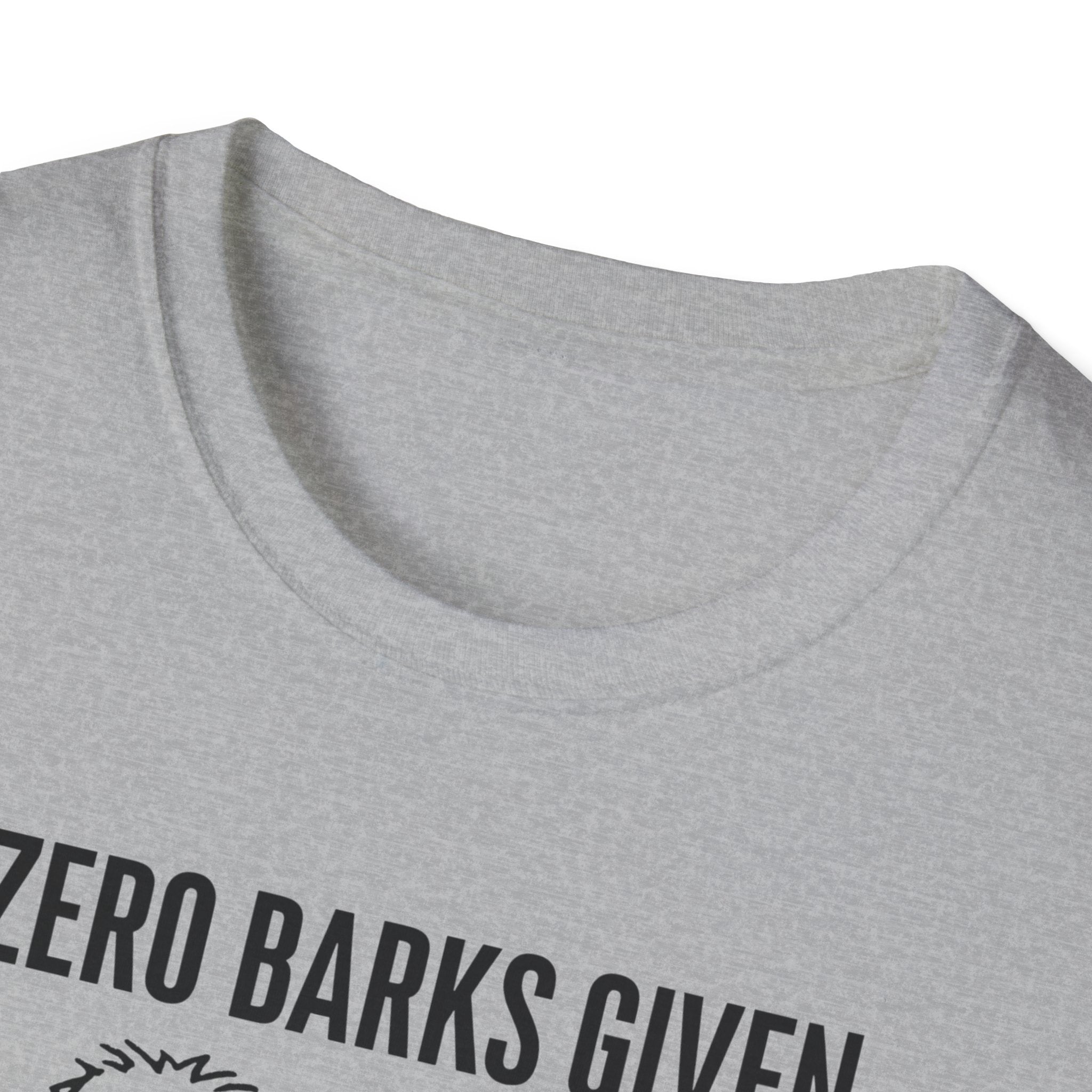 Funny Dog Lover T-Shirt: Zero Barks Given, Pet Owner Gift, Casual Wear, Animal Lover Top, Gift for Dog Moms