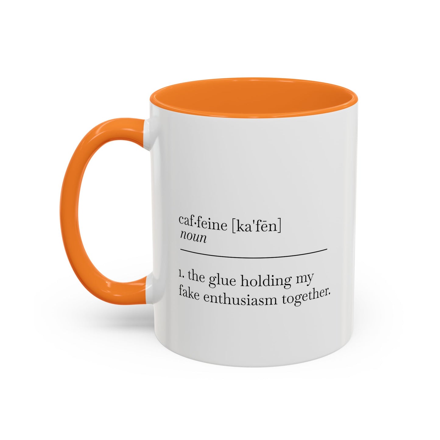 Motivational Coffee Mug - "Caf.feine" - 11oz & 15oz