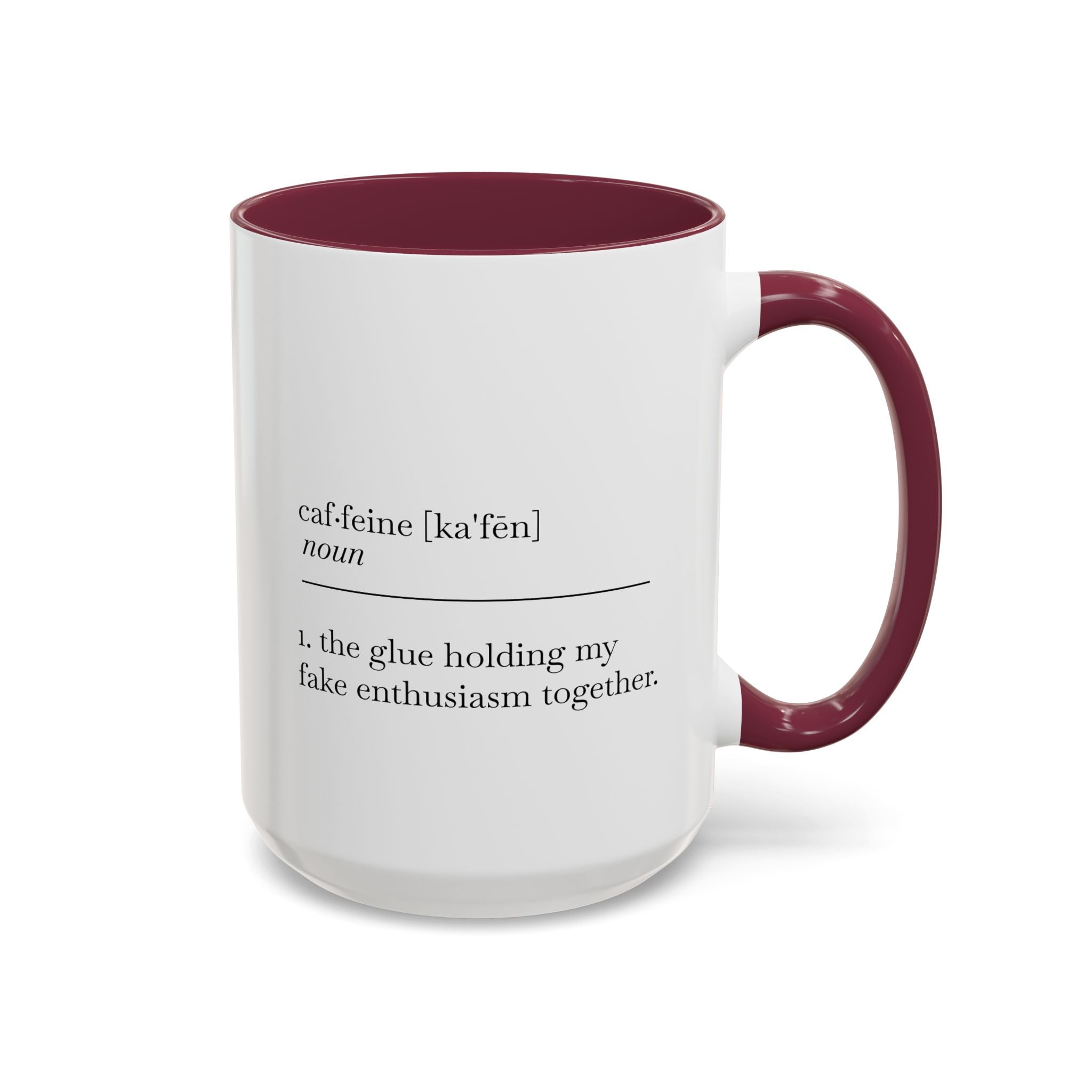 Motivational Coffee Mug - "Caf.feine" - 11oz & 15oz