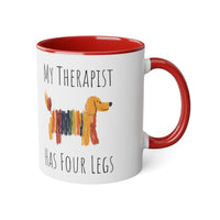 Funny Dog Lover Mug, Gift for Pet Owners, Therapist Gift, Animal Lover's Coffee Cup, Dog Therapy Mug, 11oz White Accent Mug