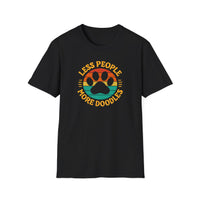Less People More Doodles. Unisex T-Shirt, Casual Gift, Pet Lover Apparel, Art Lover T-Shirt, Fun Everyday Wear, Quirky Tee