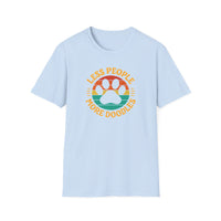 Less People More Doodles. Unisex T-Shirt, Casual Gift, Pet Lover Apparel, Art Lover T-Shirt, Fun Everyday Wear, Quirky Tee