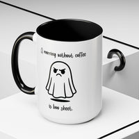 No Coffee is Boo Sheet, Funny Ghost Coffee Mug, Halloween Coffee Cups, Gift for Latte Lovers