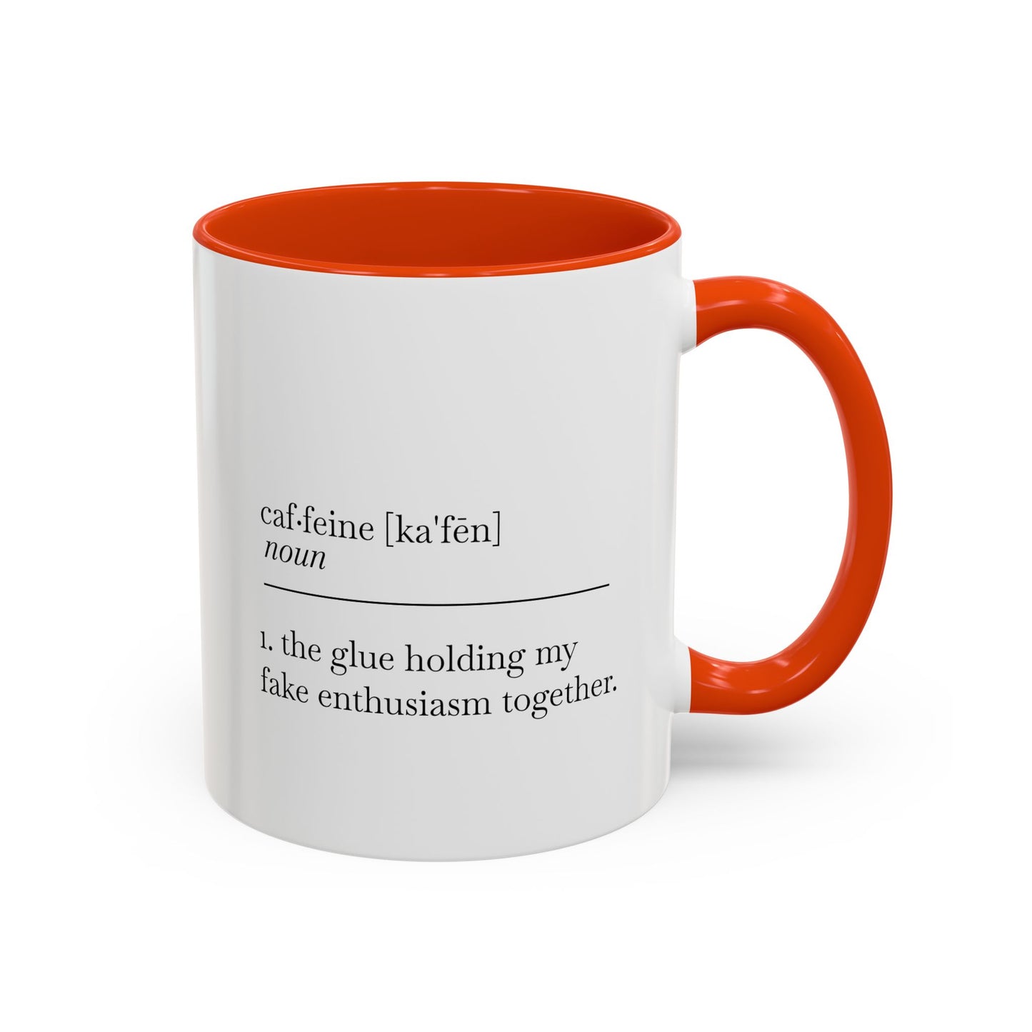 Motivational Coffee Mug - "Caf.feine" - 11oz & 15oz