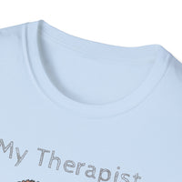 My Therapist Has Four Legs. Funny Dog Lover T-Shirt, Perfect Gift for Pet Owners, Animal Lover Shirt, Dog Mom Gift