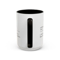 Motivational Coffee Mug - "Caf.feine" - 11oz & 15oz