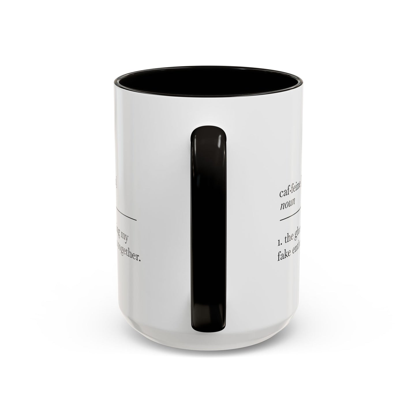 Motivational Coffee Mug - "Caf.feine" - 11oz & 15oz