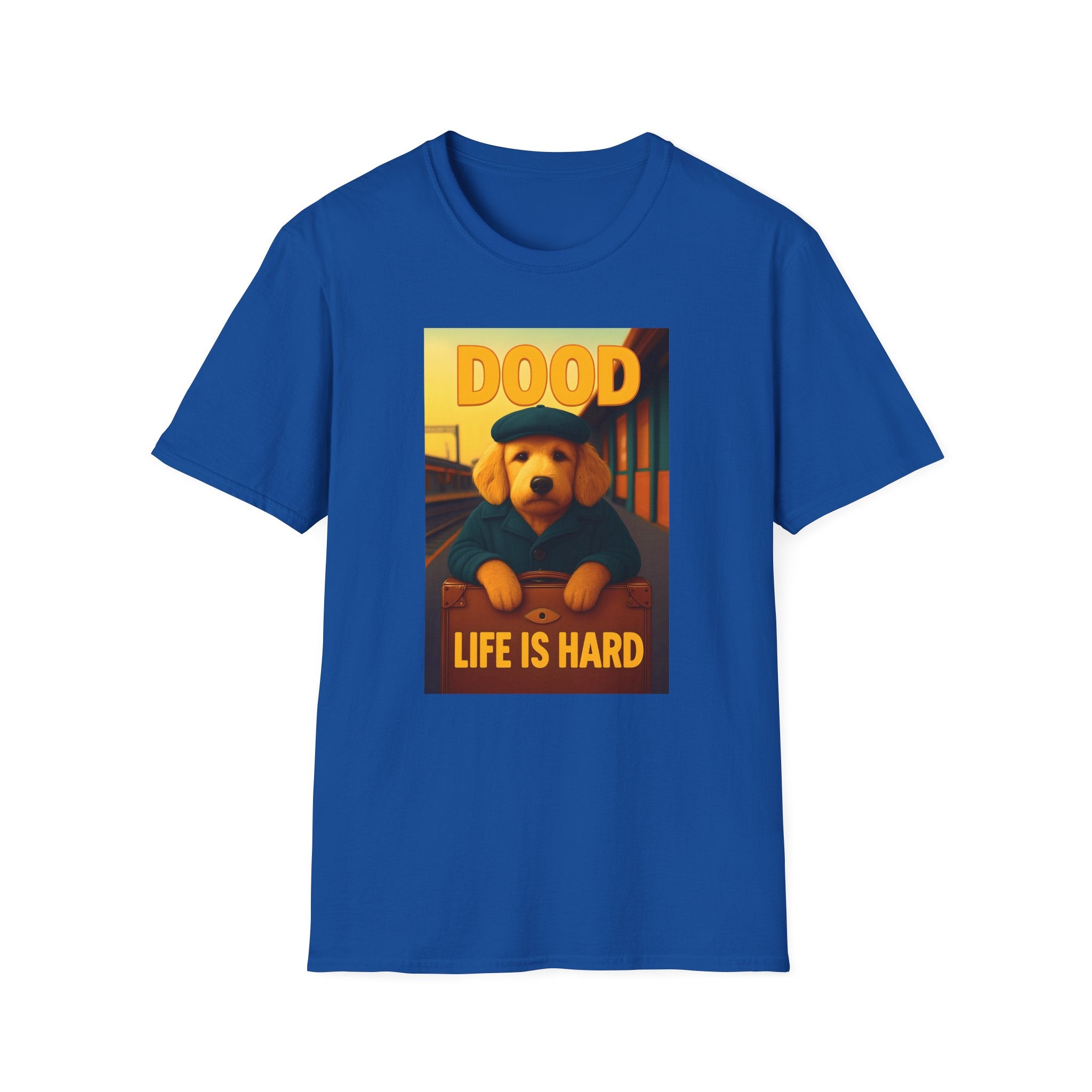 Dood Life is Hard T-Shirt, Funny Pet Tee, Unisex Graphic Shirt, Casual Wear Gift, Dog Lover Apparel