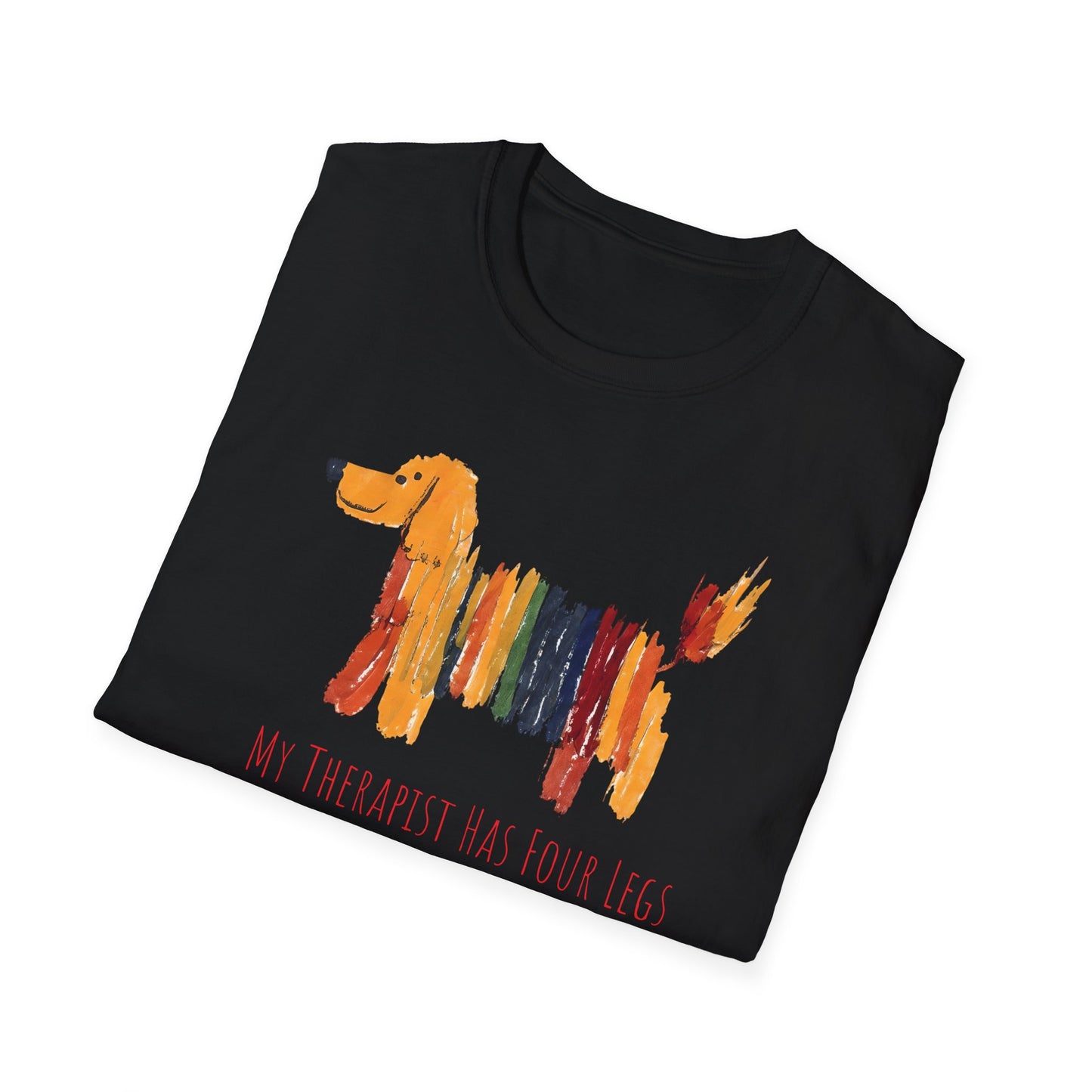 My Therapist Has Four Legs, Dog Therapy Unisex T-Shirt, Gift for Dog Lovers, Pet Therapy Tee, Animal Lover Apparel, Cute Dog Shirt