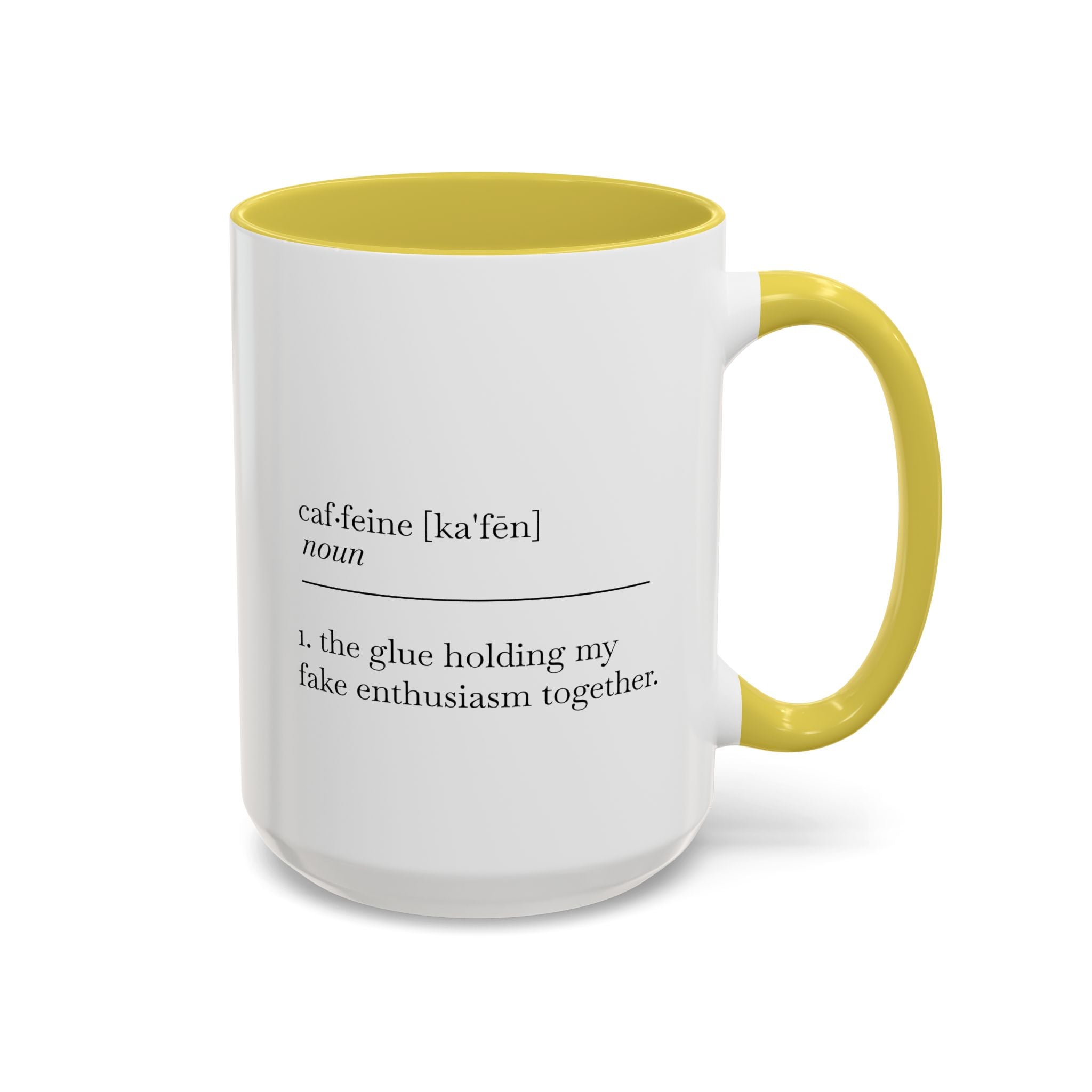 Motivational Coffee Mug - "Caf.feine" - 11oz & 15oz