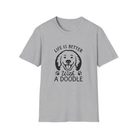 Unisex Softstyle T-Shirt, Life is Better with a Doodle, Funny Dog Shirt, Goldendoodle Tee