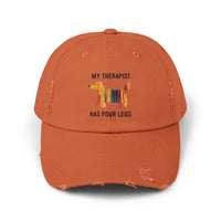 Unisex Distressed Cap: My Therapist Has Four Legs Hat