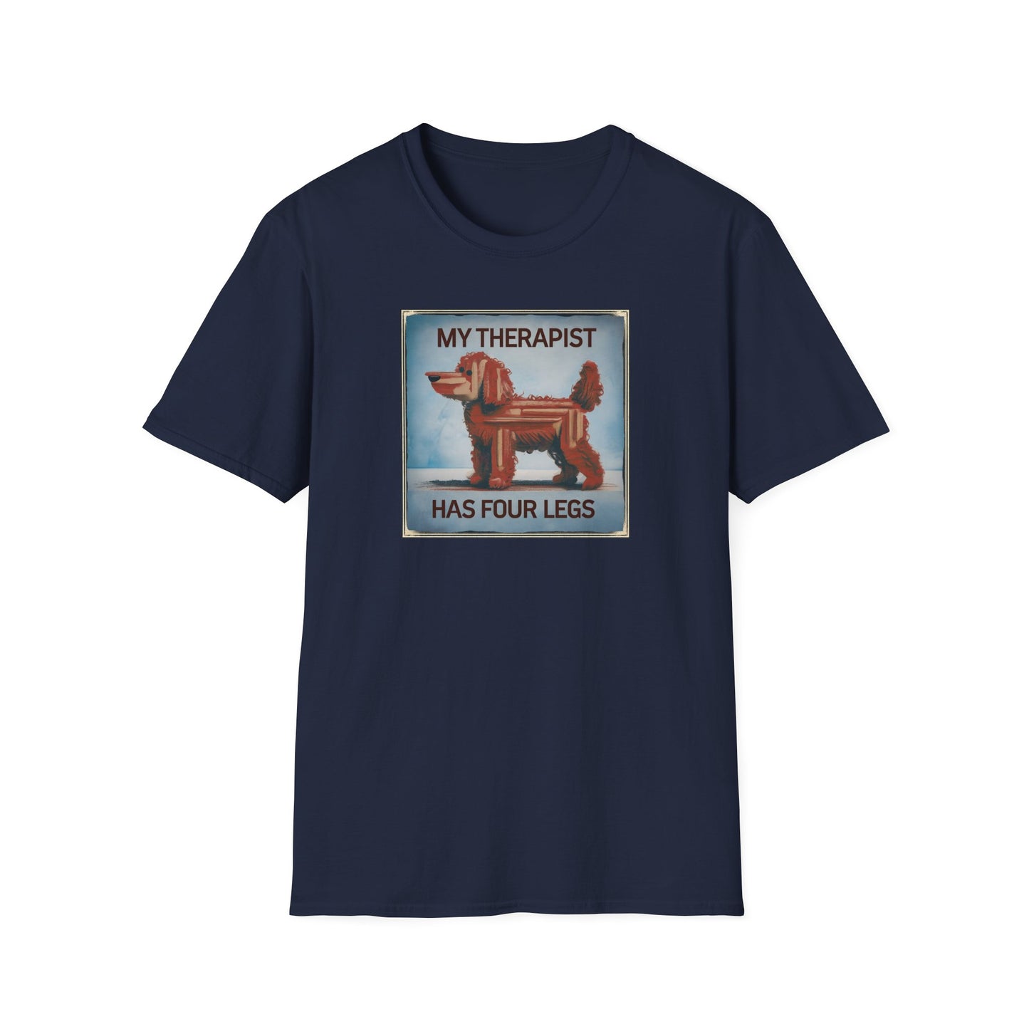 My Therapist Has Four Legs, Funny Dog Lover T-Shirt, Pet Owner Gift, Casual Wear, Dog Mom Shirt, Humorous T-Shirt